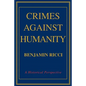 Crimes Against Humanity: A Historical Perspective - Paperback