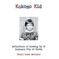 Kokomo Kid: Reflections of Growing Up in Indiana's City of Firsts - Hardcover