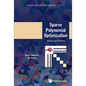 Sparse Polynomial Optimization: Theory and Practice - Hardcover