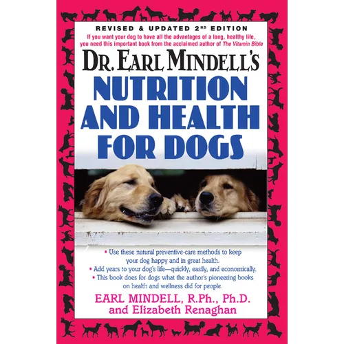 Dr. Earl Mindell's Nutrition and Health for Dogs - Hardcover