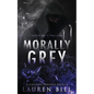 Morally Grey: A Vigilante Romance Novella - Paperback