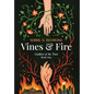 Vines and Fire - Hardcover