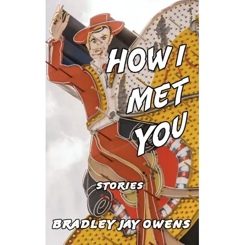 How I Met You: Stories - Paperback