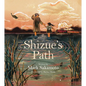 Shizue's Path - Hardcover