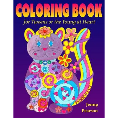Coloring Book for Tweens or the Young at Heart - Paperback