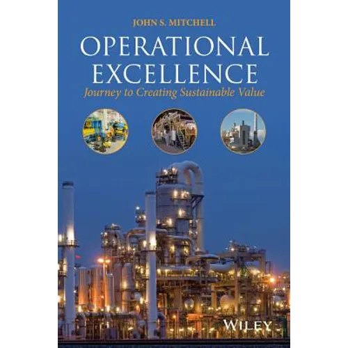 Operational Excellence: Journey to Creating Sustainable Value - Hardcover