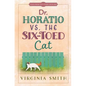Dr. Horatio vs. the Six-Toed Cat - Paperback
