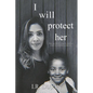 I Will Protect Her - Paperback