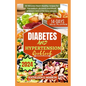 Diabetes and Hypertension Cookbook: 30-Minutes Heart Healthy recipes for low sodium, glycemic and blood pressure control for busy people - Paperback
