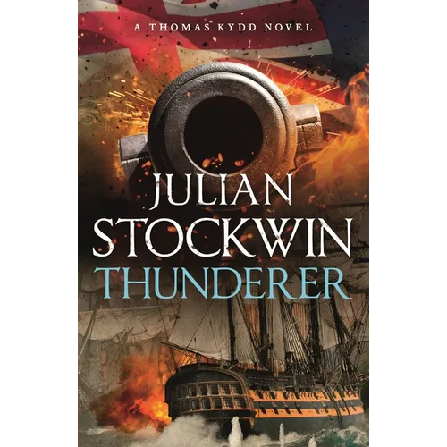 Thunderer: Thomas Kydd 24: Thomas Kydd 24 - Paperback