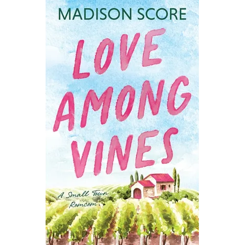 Love Among Vines - Paperback