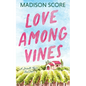 Love Among Vines - Paperback