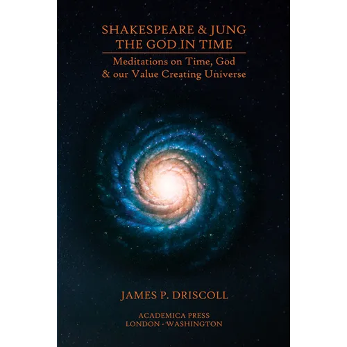Shakespeare & Jung: The God in Time - Hardcover