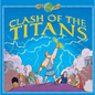 Clash of the Titans - Library Binding