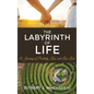 The Labyrinth of Life: A Journey of Positivity, Love, and Love Lost - Hardcover