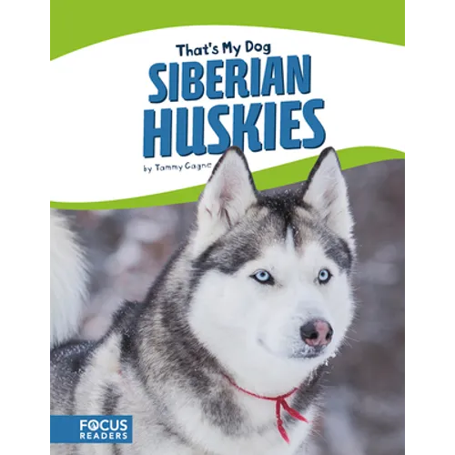 Siberian Huskies - Library Binding