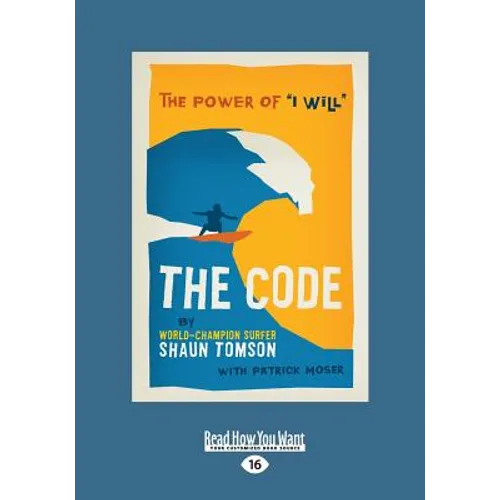 The Code: The Power of ''I Will'' (Large Print 16pt) - Paperback