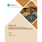 Eics 14 ACM SIGCHI Symposium on Engineering Interactive Computing Systems - Paperback
