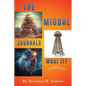 The Migdal Journals: The Journey Begins - Paperback