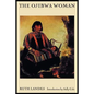 The Ojibwa Woman - Paperback