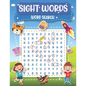 Sight Words Word Search: for Kids High Frequency - 100 Word Search Puzzles for Kids - Large Size "8.5x11" - Paperback