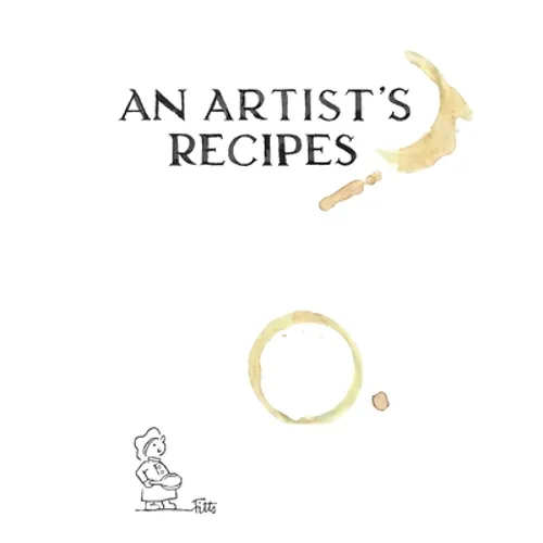 An Artist's Recipes - Paperback