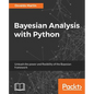 Bayesian Analysis with Python: Unleash the power and flexibility of the Bayesian framework - Paperback
