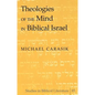 Theologies of the Mind in Biblical Israel - Hardcover