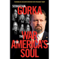 The War for America's Soul - Hardcover