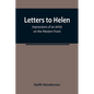 Letters to Helen: Impressions of an Artist on the Western Front - Paperback