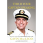 This Is Your Captain Speaking: My Fantastic Voyage Through Hollywood, Faith and Life - Paperback