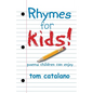 Rhymes For Kids!: Poems children can enjoy - Paperback