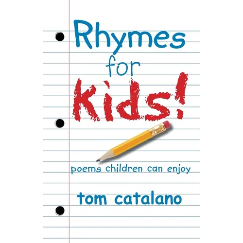 Rhymes For Kids!: Poems children can enjoy - Paperback