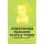 Christopher Marlowe - Plays & Poems - Paperback