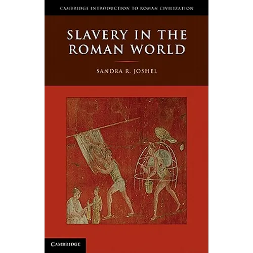 Slavery in the Roman World - Hardcover