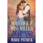 The Maverick and Miss Miller - Paperback