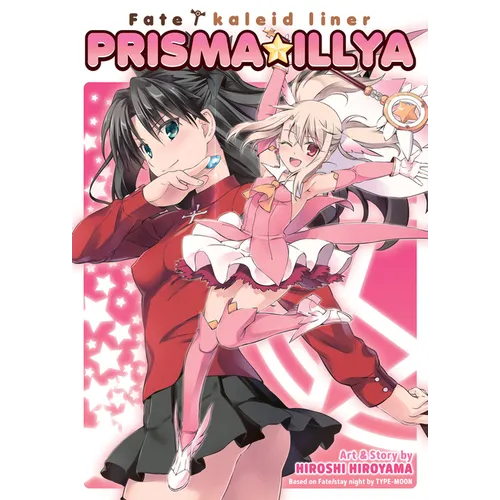 Fate/Kaleid Liner Prisma Illya: The Complete Manga Collection - Paperback