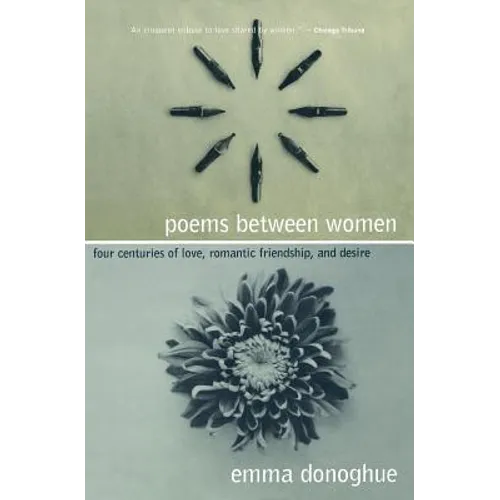 Poems Between Women: Four Centuries of Love, Romantic Friendship, and Desire - Paperback