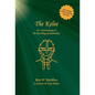 The Kelee: An Understanding of the Psychology of Spirituality - Hardcover