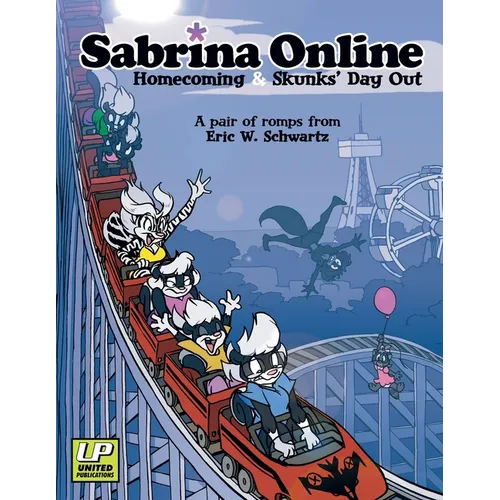 Sabrina Online Homecoming & Skunks Day Out - Paperback