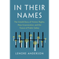 In Their Names: The Untold Story of Victims' Rights, Mass Incarceration, and the Future of Public Safety - Hardcover