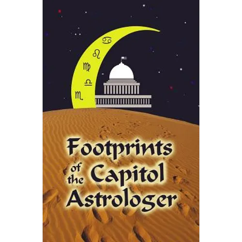 Footprints of the Capitol Astrologer - Paperback