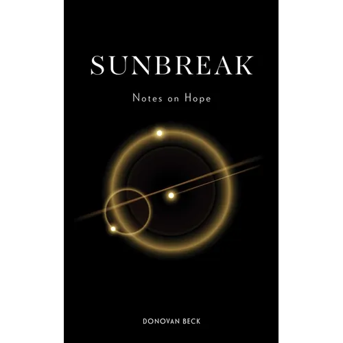 Sunbreak: Notes on Hope - Paperback