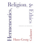 Hermeneutics, Religion, and Ethics - Paperback