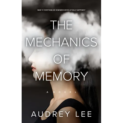The Mechanics of Memory - Hardcover
