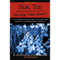 Blue, Too: More Writing by (for or about) Working-Class Queers - Paperback