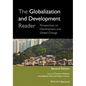 The Globalization and Development Reader: Perspectives on Development and Global Change - Paperback