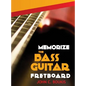 Memorize The Bass Guitar Fretboard - Hardcover