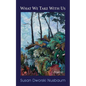What We Take with Us - Paperback