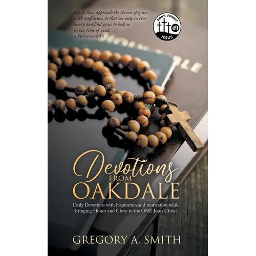 Devotions from Oakdale: Daily Devotions with inspiration - Paperback